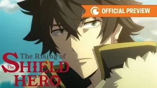 The Rising of the Shield Hero | OFFICIAL PREVIEW