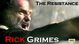 Rick Grimes | The Resistance - Skillet | The Walking Dead (Music Video)