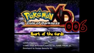 XD: Gale of Darkness Part 006: Heart of the Cards