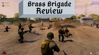 Brass Brigade Review - Ravenfield WW2