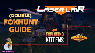 Foxhunt - Laser Lair feat. Exploding Kittens - All Clues - Walkabout Mini Golf