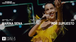 Por Supuesto - Marina Sena (Ao Vivo no Coala.FSTVL 2022)