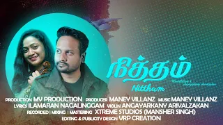 NITTHAM – Maney Villanz | Angayarkany // Lyrical Video 2020