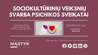 Sociokultūrinių veiksnių svarba psichikos sveikatai