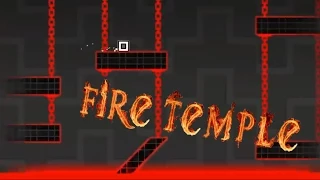 Fire Temple by Michigun | Geometry Dash