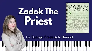 Zadok The Priest [Handel] (Easy Piano Classics - Book One)