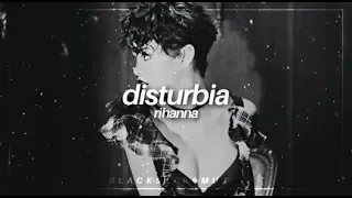 disturbia || rihanna || Traducida al español + Lyrics