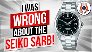 I Was WRONG About The Seiko SARB!