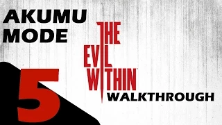 The Evil Within - Akumu Mode 悪夢 Walkthrough Part 5 - Inner Recesses