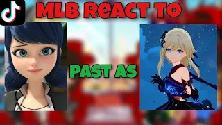MLB react to Marinette's Past as Lumine! | Gacha Club