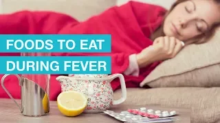 Foods To Eat During Fever