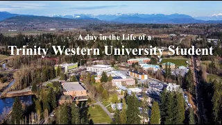 A Day in the Life of a Trinity Western University Student