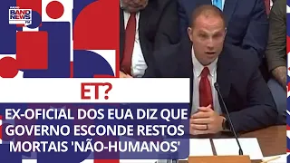 ETs? Ex-oficial dos EUA diz que governo esconde restos mortais 'não-humanos'