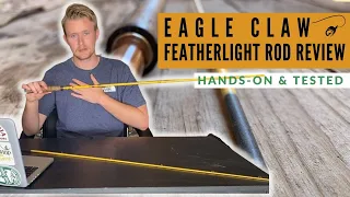 Eagle Claw Featherlight Fly Rod Review (Hands-On & Tested)