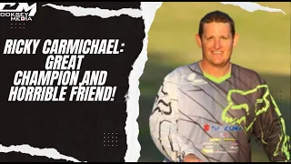 Ricky Carmichael: Great Champion And Horrible Friend!