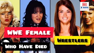 WWE Female Wrestlers Who Have Died from xdata