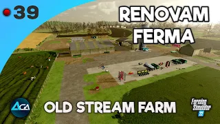 Farming simulator 22 | Old Stream Farm | Survival Challenge | 39 |Renovam ferma