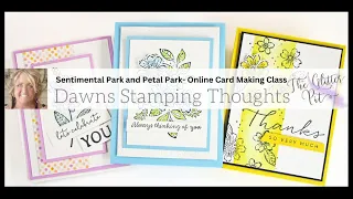 🔴 Petal Park  &  Sentimental Park  Card  Making  Class # 29