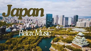 Japan 🌸 Relaxing Travel 🎵🎶🎵