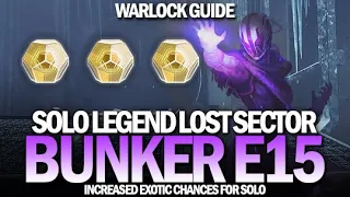 Solo Legend Lost Sector Bunker E15 (Warlock Guide) [Destiny 2 Beyond Light]