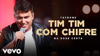 Tayrone - Tim Tim Com Chifre (Ao Vivo Em Goiânia / 2021)