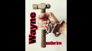 #Wayne | another love