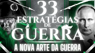 33 ESTRATÉGIAS DE GUERRA | A NOVA ARTE DA GUERRA