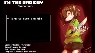 [UNDERTALE] I'm the Bad Guy - Chara ver.