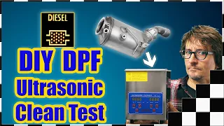 DIY DPF Ultrasonic Cleaning Experiment (Diesel Particulate Filter At Home Clean)