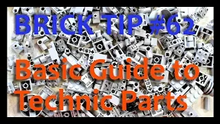 LEGO Brick Tip #62 - Basic Guide to Technic Parts - Basic