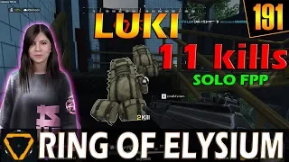 Luki | 11 kills | ROE (Ring of Elysium) | G191