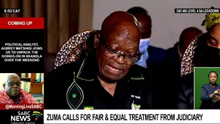 Zuma calls for fair and equal treatment from judiciary