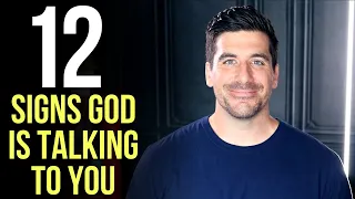 God Is Truly Talking to You If . . . (12 Signs)