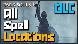 Dark Souls 2 (Ivory King): All Spell Locations Guide