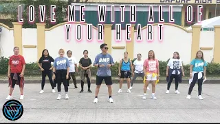 LOVE ME WITH ALL OF YOU'R HEART - REMIX | DANCE WORKOUT | COACH MARLON BMD CREW