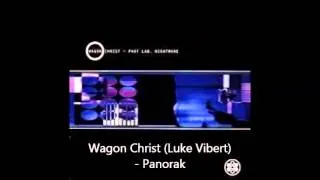 Wagon Christ (Luke Vibert) - Panorak