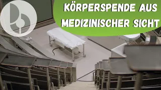 Körperspende - Ein Einblick in die Anatomie des menschlichen Körpers