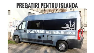 Pregatiri pentru Islanda cu autorulota @ Casaperoti Westfalia Amundsen