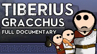 Defender of the People - Tiberius Gracchus - Ancient Rome Documentary