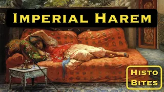 Secrets of the Harem in Ottoman Empire