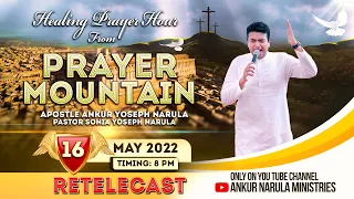 LIVE FROM PRAYER MOUNTAIN (RE-TELECAST) || APOSTLE ANKUR YOSEPH NARULA & PASTOR SONIA YOSEPH NARULA