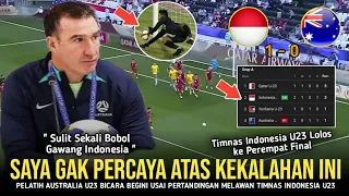 DIBUAT MALU! Pelatih Australia U23 Langsung Bicara Gini Usai Laga Timnas Indonesia vs Australia U23.