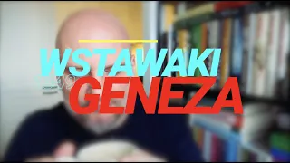 Wstawaki [#1349] Geneza