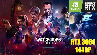 Watch Dogs: Legion™ | RTX 3080 I7-10700K | 1440p