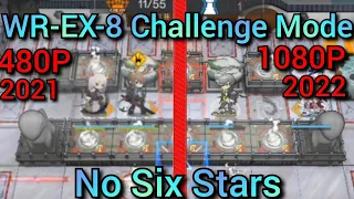 WR-EX-8 Challenge Mode, No Six Stars...but an HD remake | Arknights |