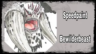 Bewilderbeast | Httyd | Speedpaint