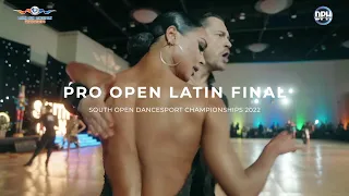 PRO OPEN LATIN FINAL | SOUTH OPEN DANCESPORT CHAMPIONSHIPS 2022