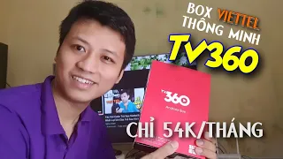 REVIEW ĐẦU BOX VIETTEL TV360 Biến Tivi Thường Thành Tivi Thông Minh,Chỉ 54k/Tháng