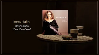 Céline Dion - Immortality (Feat. Bee Gees) / FLAC File