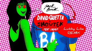 David Guetta & Showtek ft. Vassy - Bad ( Lukky Like remix )